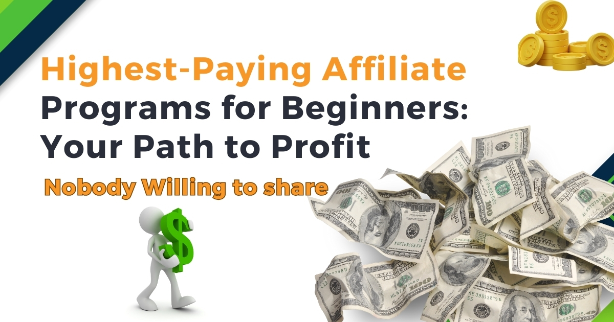 Highest-Paying Affiliate Programs for Beginners